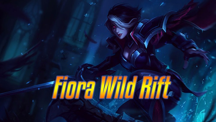 Fiora Wild Rift Build>