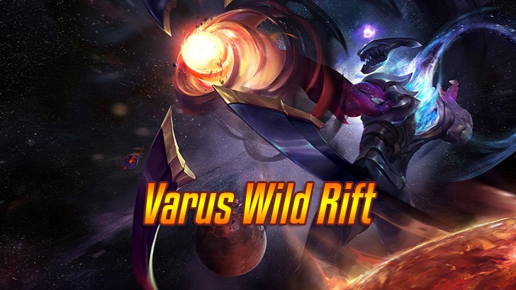 Varus Wild Rift Build>