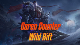 Garen Wild Rift Counter: Best Champions and Strategies to Counter Garen